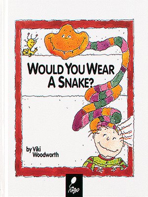 cover image of Would You Wear a Snake?